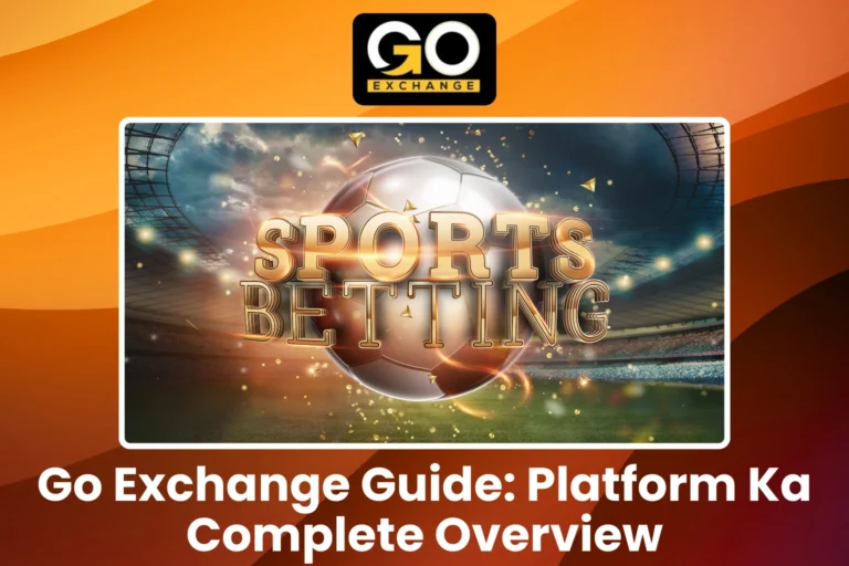 Go Exchange Guide Platform Ka Complete Overview
