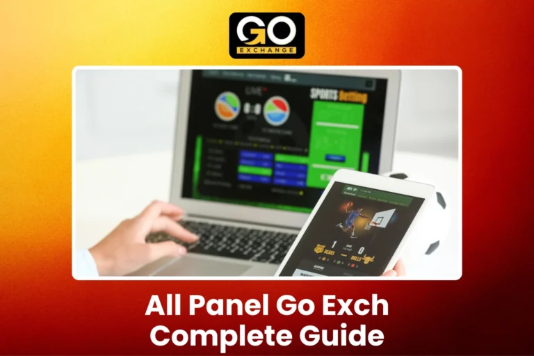 All Panel Go Exch Complete Guide Online