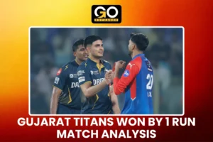 GUJARAT TITANS WON BY 1 RUN MATCH
