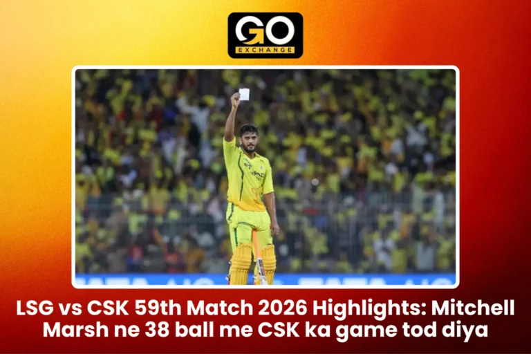 LSG vs CSK 59th Match