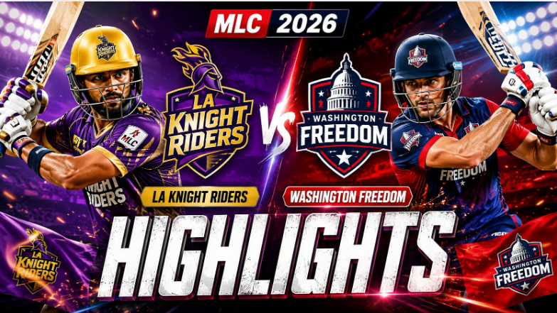 LA Knight Riders vs Washington Freedom MLC 2026 Highlights