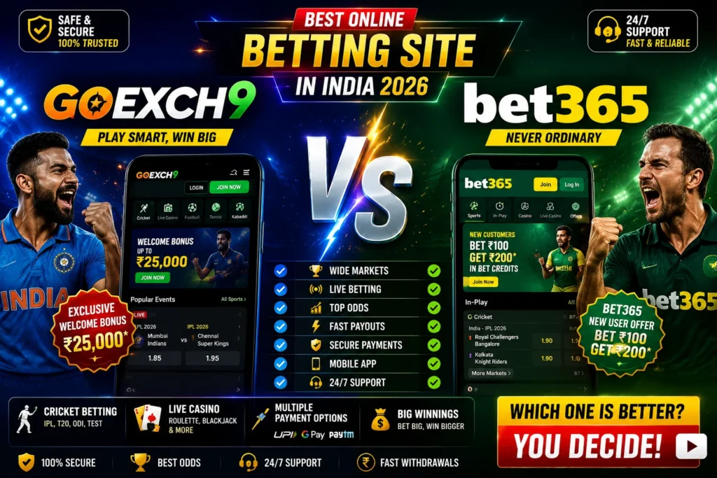 GoExch9 vs Bet365: Best Betting Site India 2026