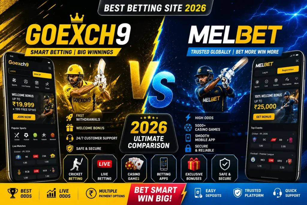 GoExch9 vs Melbet: Best Betting Site Comparison 2026