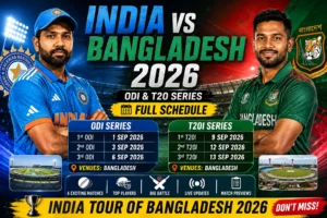 India vs Bangladesh 2026 ODI & T20 Series Schedule