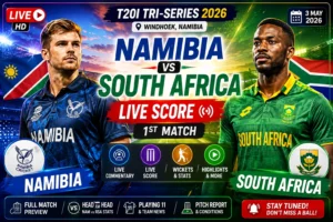All Panel Go Exch Complete Guide 26 Namibia vs South Africa 2026 Live Score & T20I Guide