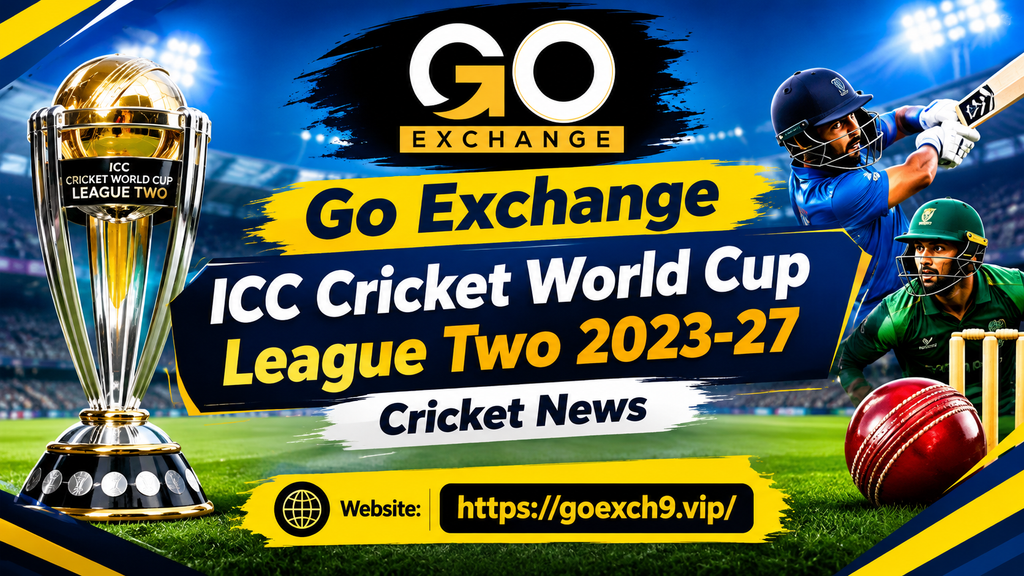 Goexchange ICC Cricket World Cup League Two 2023-27 Latest Match Updates
